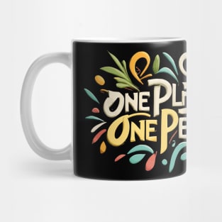 One Planet, One People - mankind is one family Mug